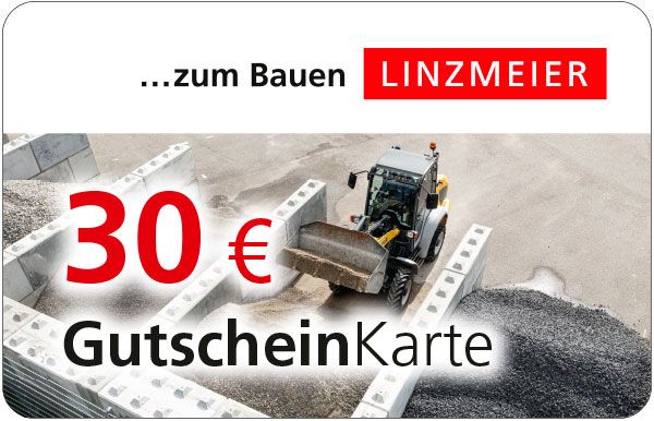 Linzmeier Baustoffe - Gutscheinkarte 30 Euro